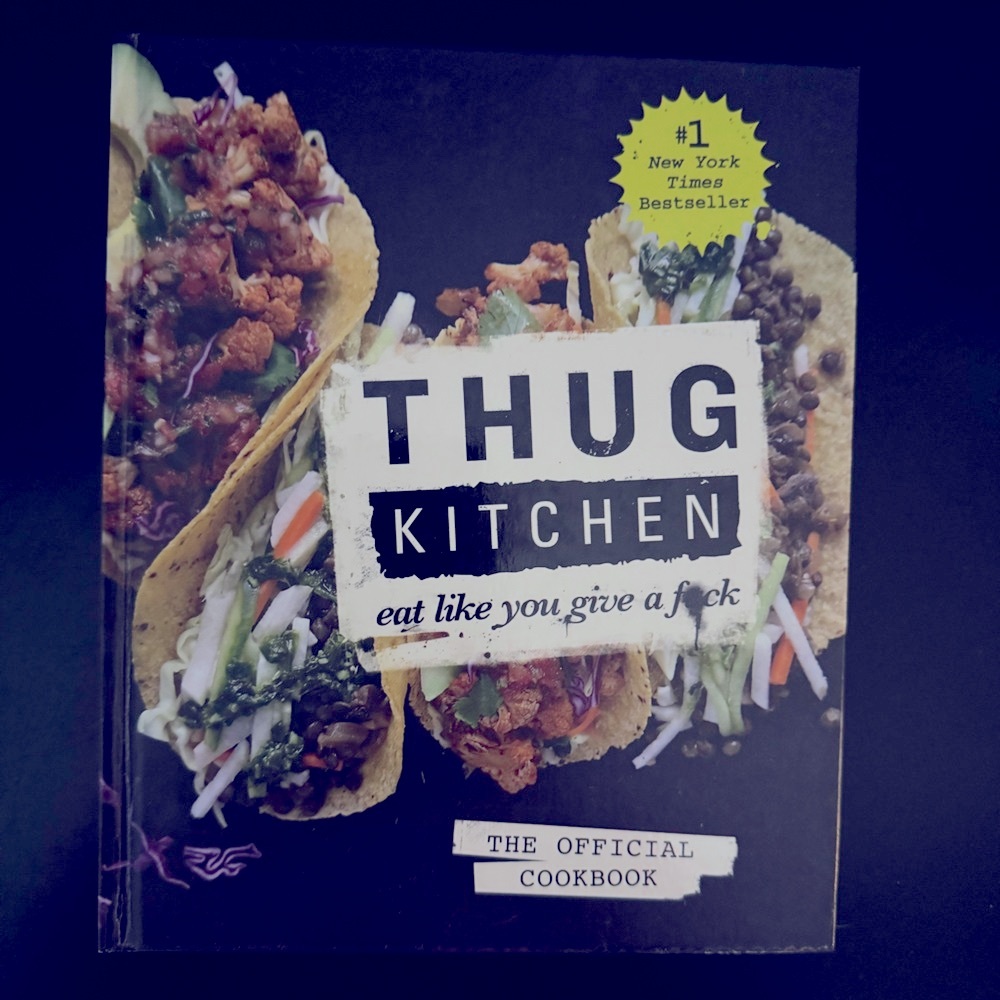 New Thug Kitchen Vegan Cookbook